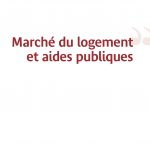 Marché du logement et aides publiques